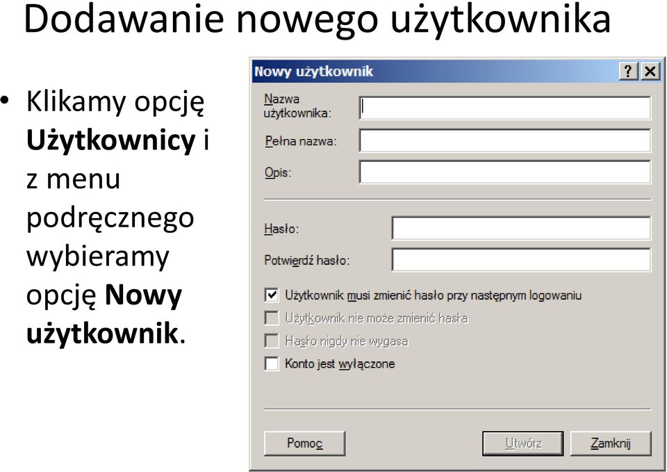 Użytkownicy i z menu