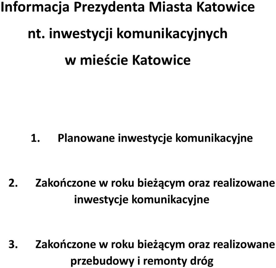 Planowane inwestycje komunikacyjne 2.