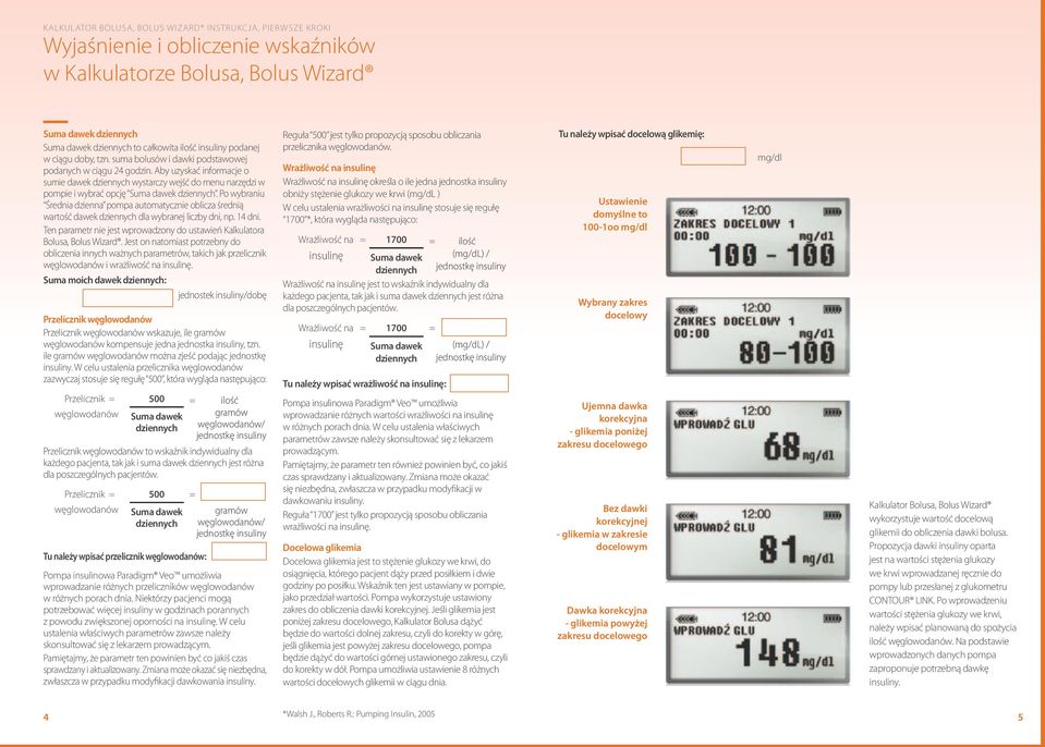 Po wybraniu Średnia dzienna pompa automatycznie oblicza średnią wartość dawek dziennych dla wybranej liczby dni, np. 14 dni.