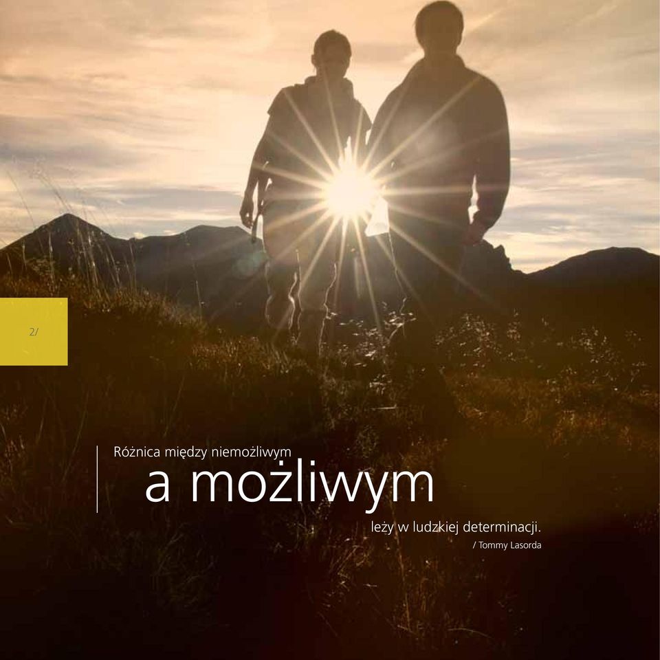 możliwym leży w