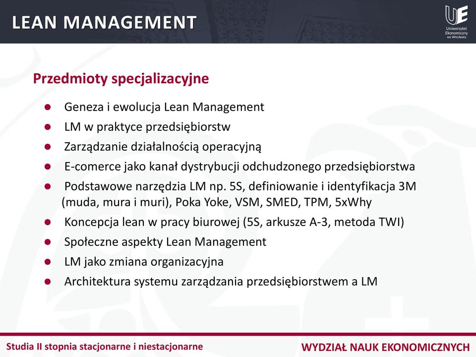 5S, definiowanie i identyfikacja 3M (muda, mura i muri), Poka Yoke, VSM, SMED, TPM, 5xWhy Koncepcja lean w pracy biurowej