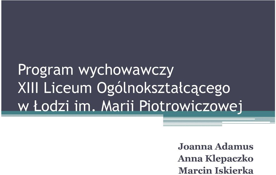 Marii Piotrowiczowej Joanna