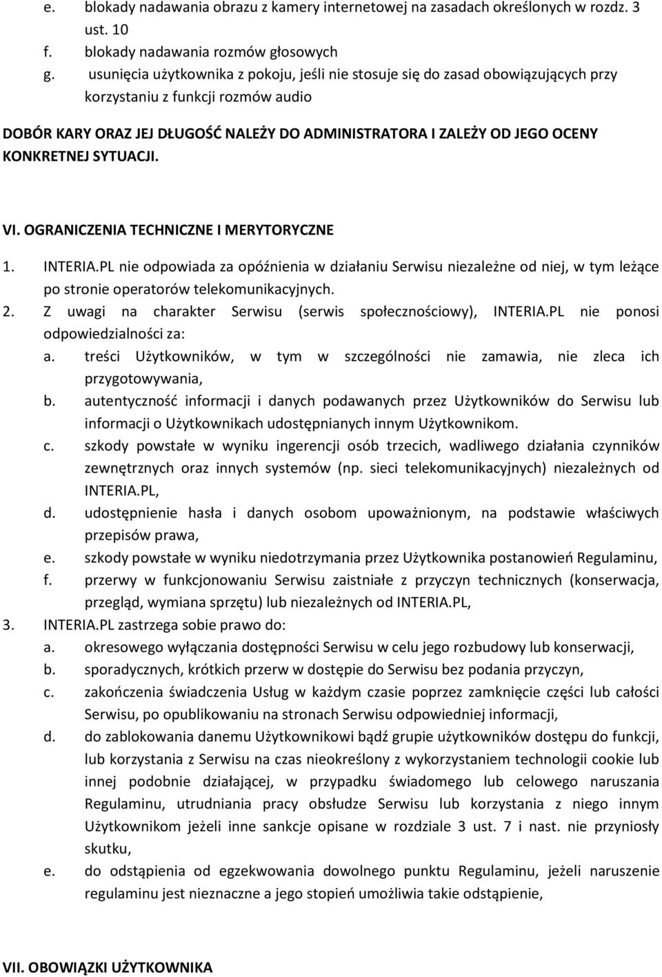 KONKRETNEJ SYTUACJI. VI. OGRANICZENIA TECHNICZNE I MERYTORYCZNE 1. INTERIA.
