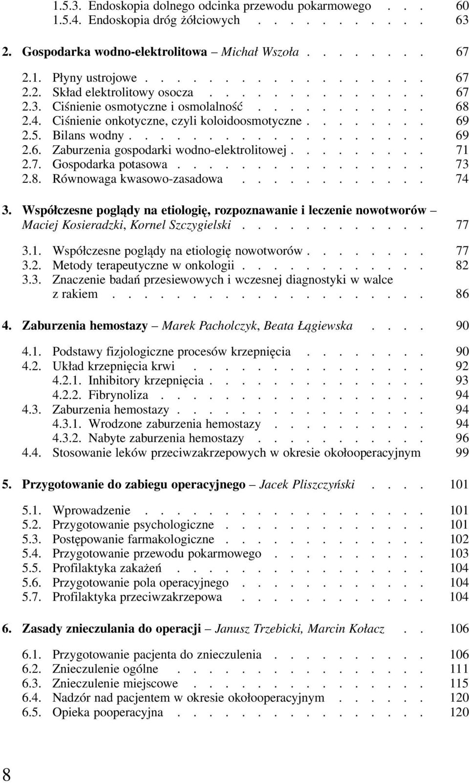 ........ 71 2.7. Gospodarka potasowa................ 73 2.8. Równowaga kwasowo-zasadowa............ 74 3.