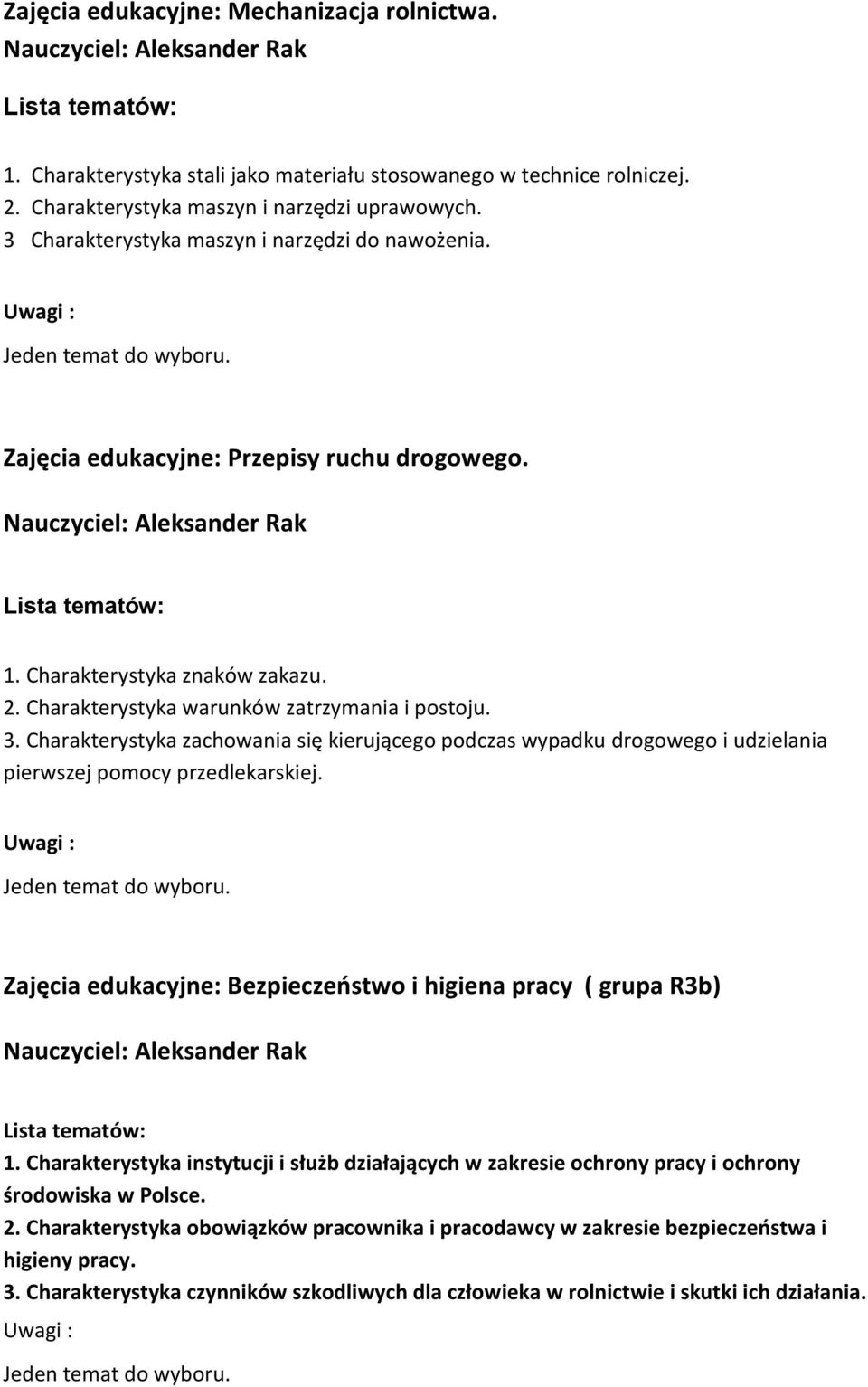 Charakterystyka warunków zatrzymania i postoju. 3. Charakterystyka zachowania się kierującego podczas wypadku drogowego i udzielania pierwszej pomocy przedlekarskiej.