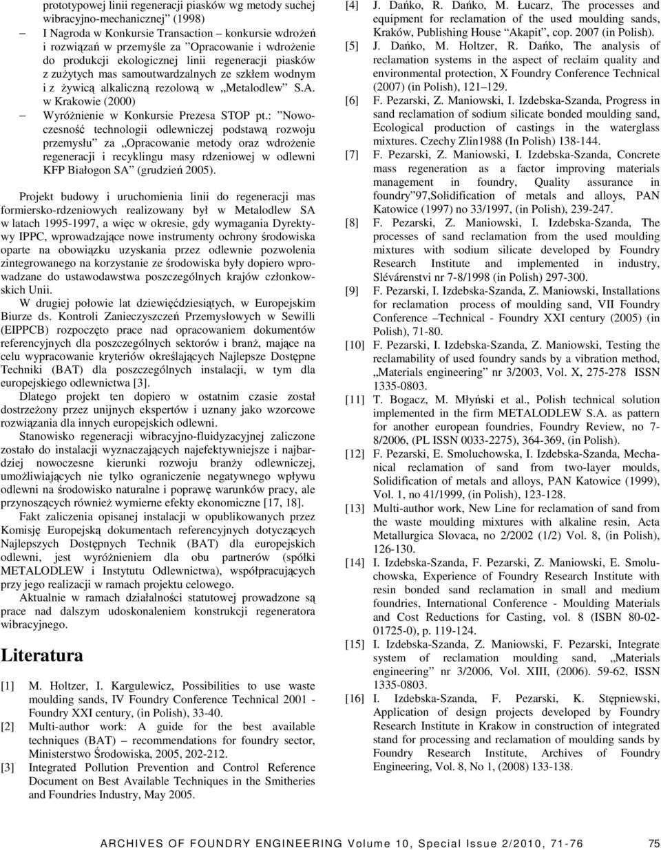 w Krakowie (2000) WyróŜnienie w Konkursie Prezesa STOP pt.