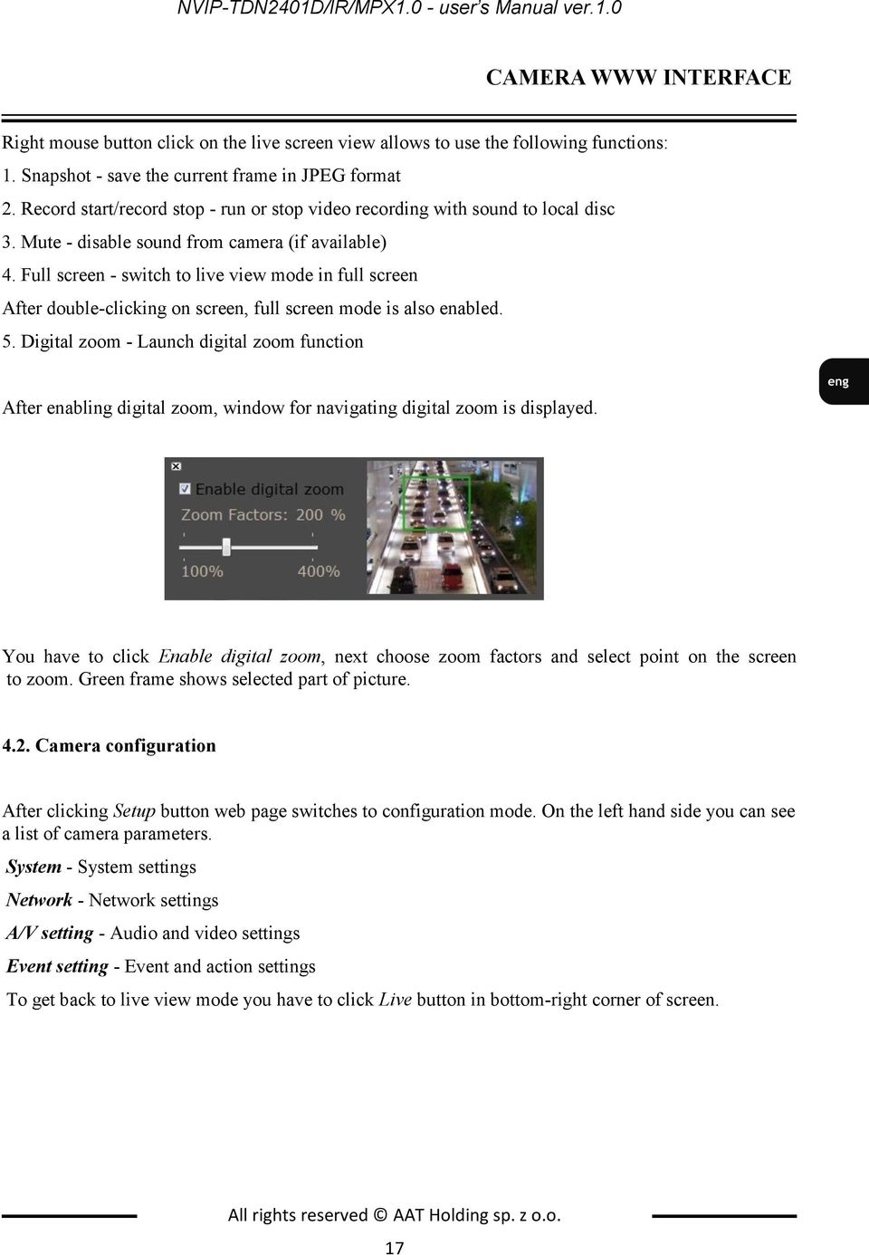 Full screen - switch to live view mode in full screen After double-clicking on screen, full screen mode is also enabled. 5.