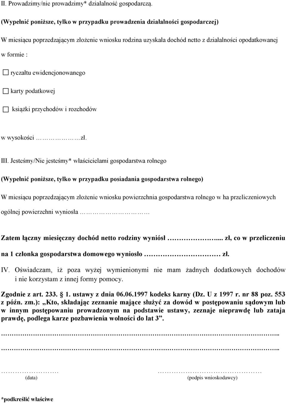 ewidencjonowanego karty podatkowej książki przychodów i rozchodów w wysokości zł. III.