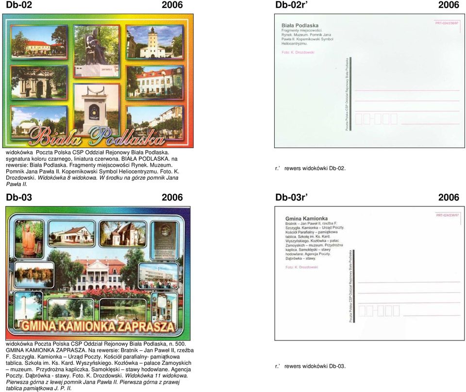 rewers widokówki Db-02. Db-03 2006 Db-03r 2006 widokówka Poczta Polska CSP Oddział Rejonowy Biała Podlaska, n. 500. GMINA KAMIONKA ZAPRASZA. Na rewersie: Bratnik Jan Paweł II, rzeźba F. Szczygła.
