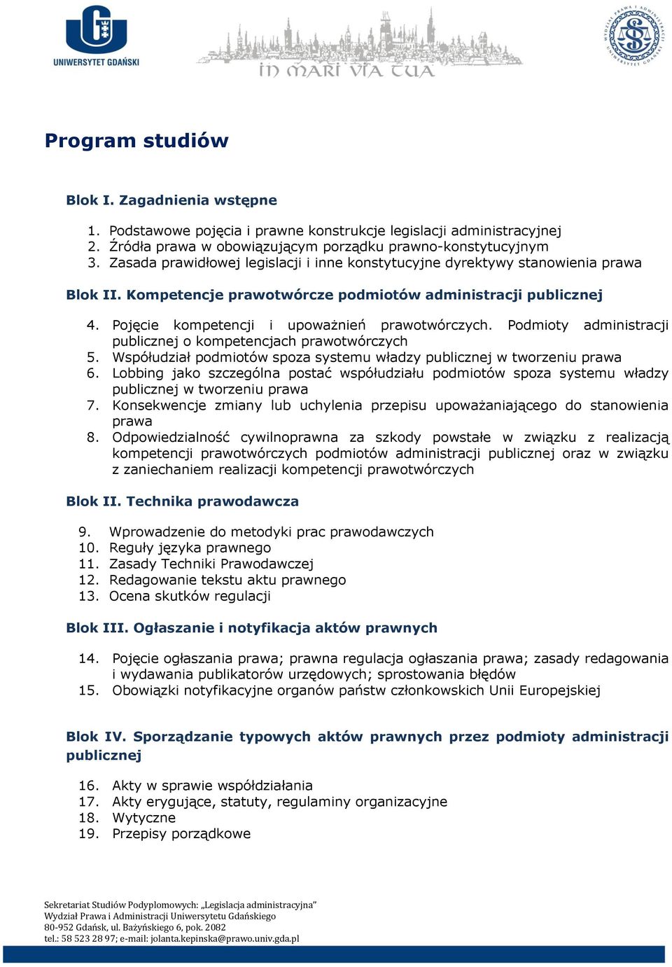 Podmioty administracji publicznej o kompetencjach prawotwórczych 5. Współudział podmiotów spoza systemu władzy publicznej w tworzeniu prawa 6.