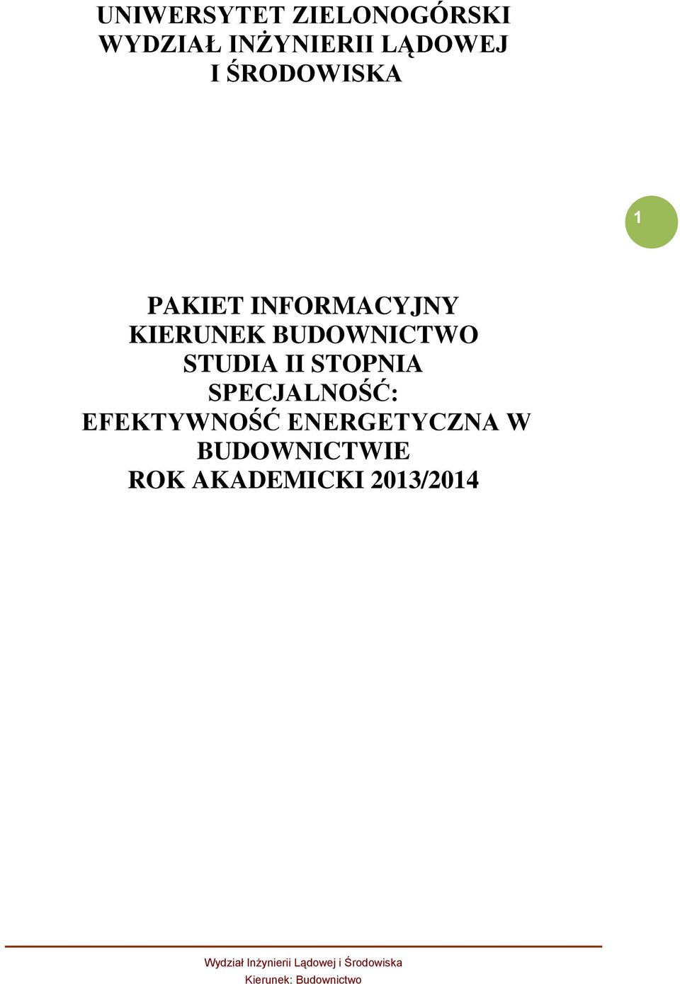 KIERUNEK BUDOWNICTWO STUDIA II STOPNIA