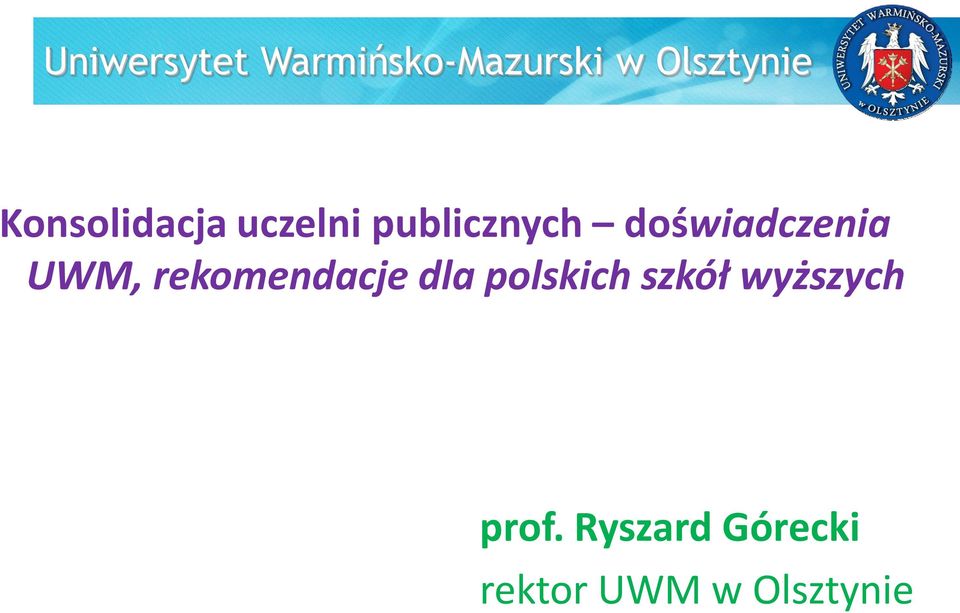 doświadczenia UWM, rekomendacje dla polskich