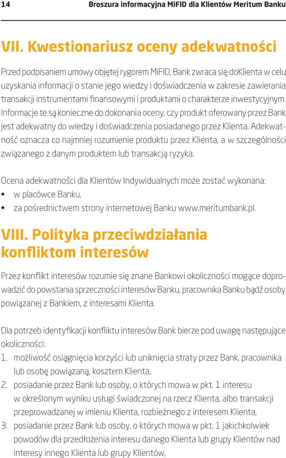 transakcji instrumentami finansowymi i produktami o charakterze inwestycyjnym.