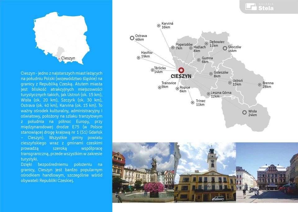40 km), Karvina (ok. 15 km).