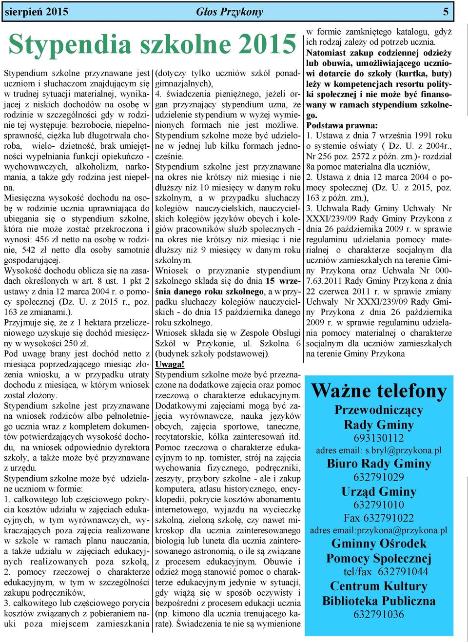 wychowawczych, alkoholizm, narkomania, a także gdy rodzina jest niepełna.