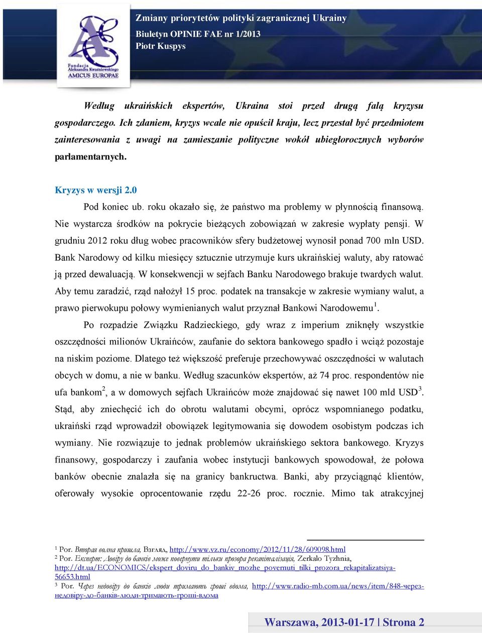 0 Pod koniec ub. roku okazało się, że państwo ma problemy w płynnością finansową. Nie wystarcza środków na pokrycie bieżących zobowiązań w zakresie wypłaty pensji.