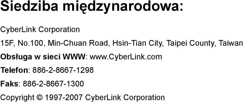 Obsługa w sieci WWW: www.cyberlink.