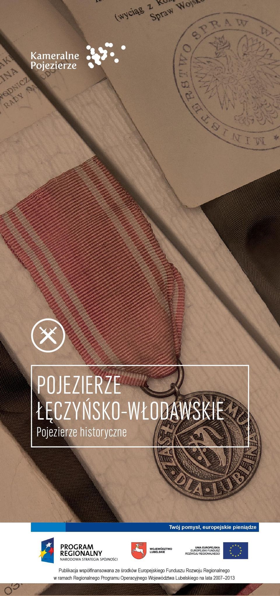 środków Europejskiego Funduszu Rozwoju Regionalnego w ramach
