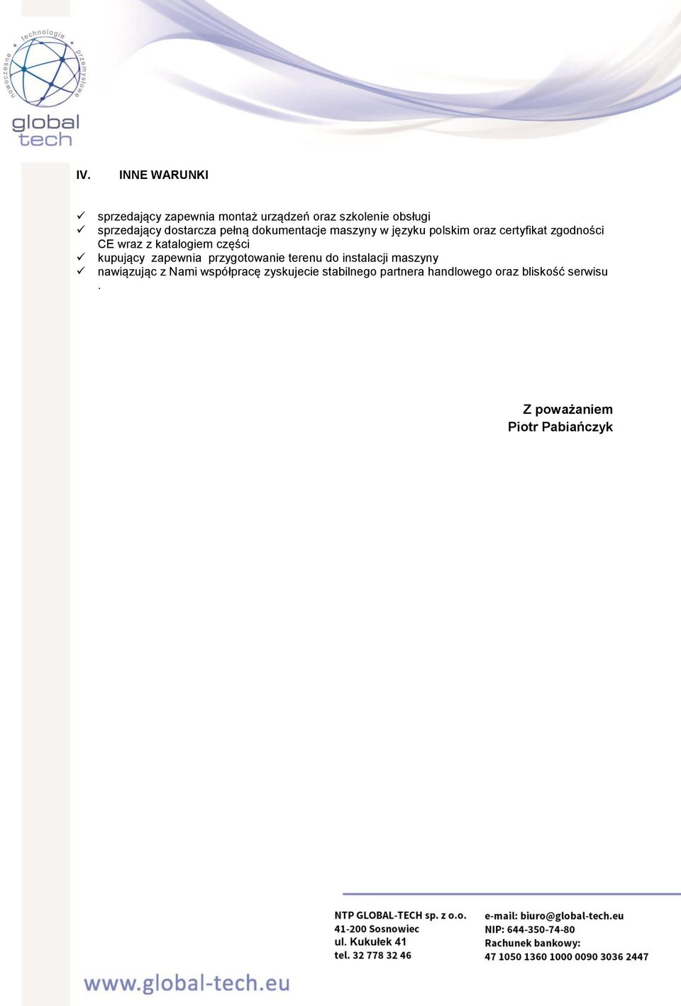 katalogiem części kupujący zapewnia przygotowanie terenu do instalacji maszyny nawiązując z