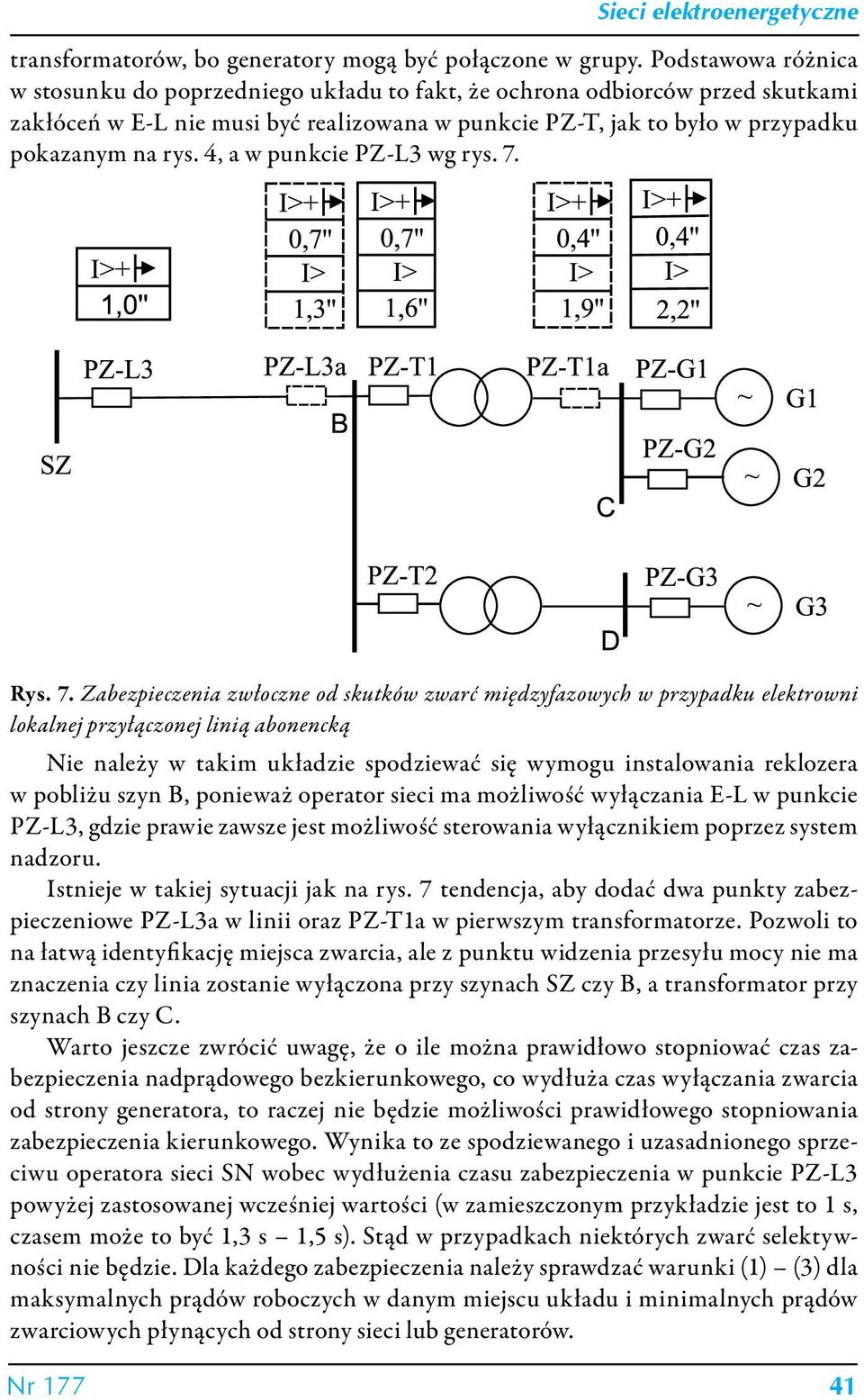 4, a w punkcie PZ-L3 wg rys. 7.