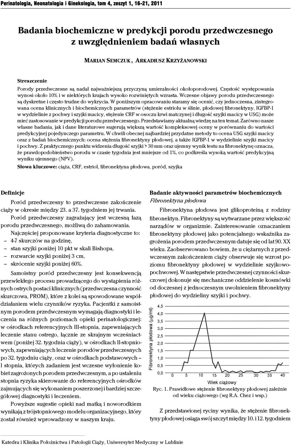 Wczesne objawy porodu przedwczesnego są dyskretne i często trudne do wykrycia.