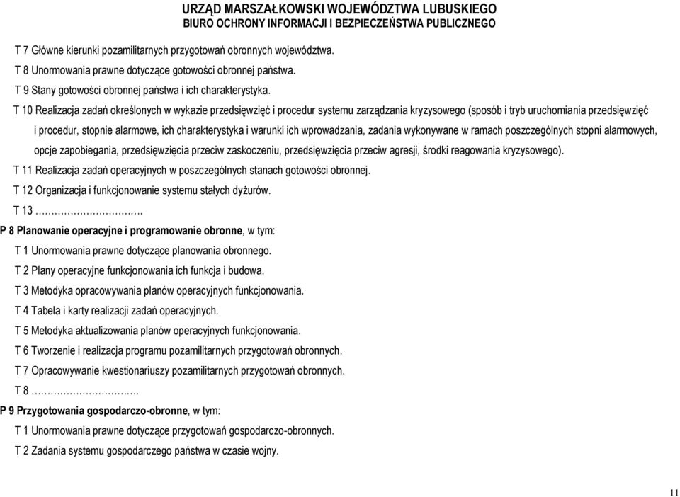 stopnie alarmowe, ich charakterystyka i warunki ich wprowadzania, zadania wykonywane w ramach poszczególnych stopni alarmowych, opcje zapobiegania, przedsięwzięcia przeciw zaskoczeniu,