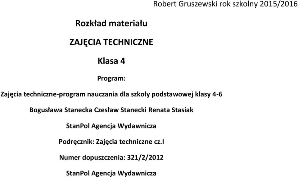 Stanecka Czesław Stanecki Renata Stasiak StanPol Agencja Wydawnicza