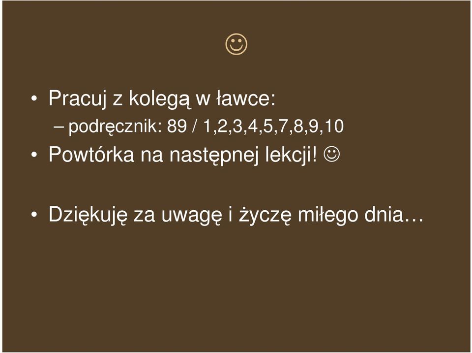 1,2,3,4,5,7,8,9,10 Powtórka na