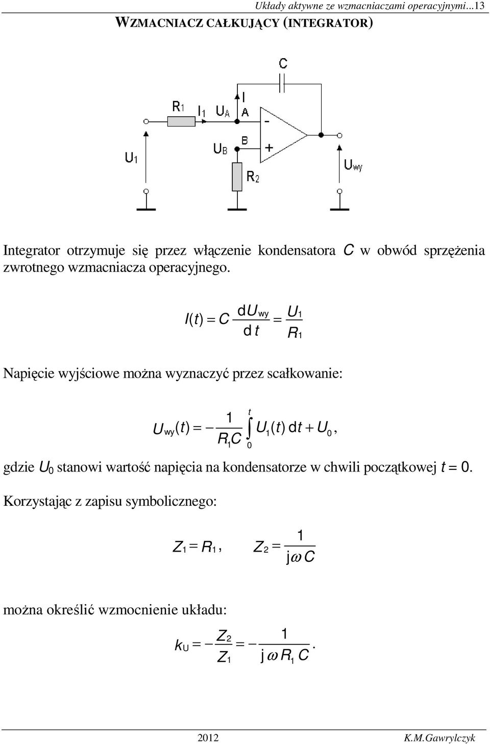 zwrotnego wzmacniacza operacyjnego.