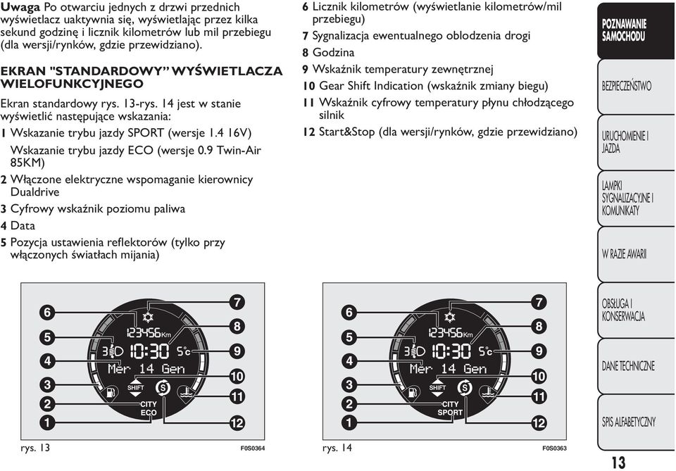 4 16V) Wskazanie trybu jazdy ECO (wersje 0.