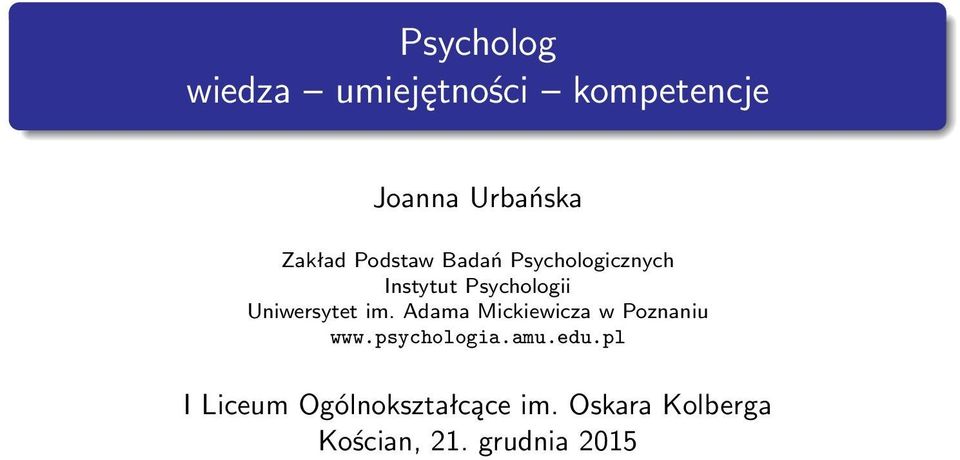 im. Adama Mickiewicza w Poznaniu www.psychologia.amu.edu.