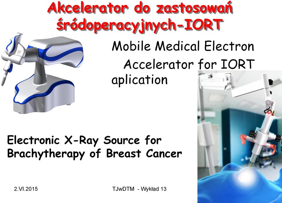 aplication Electronic X-Ray Source for