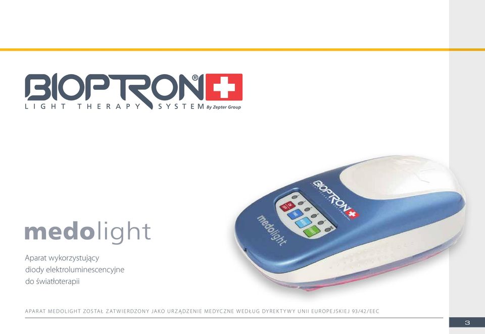 APARAT MEDOLIGHT ZOSTAŁ ZATWIERDZONY JAKO