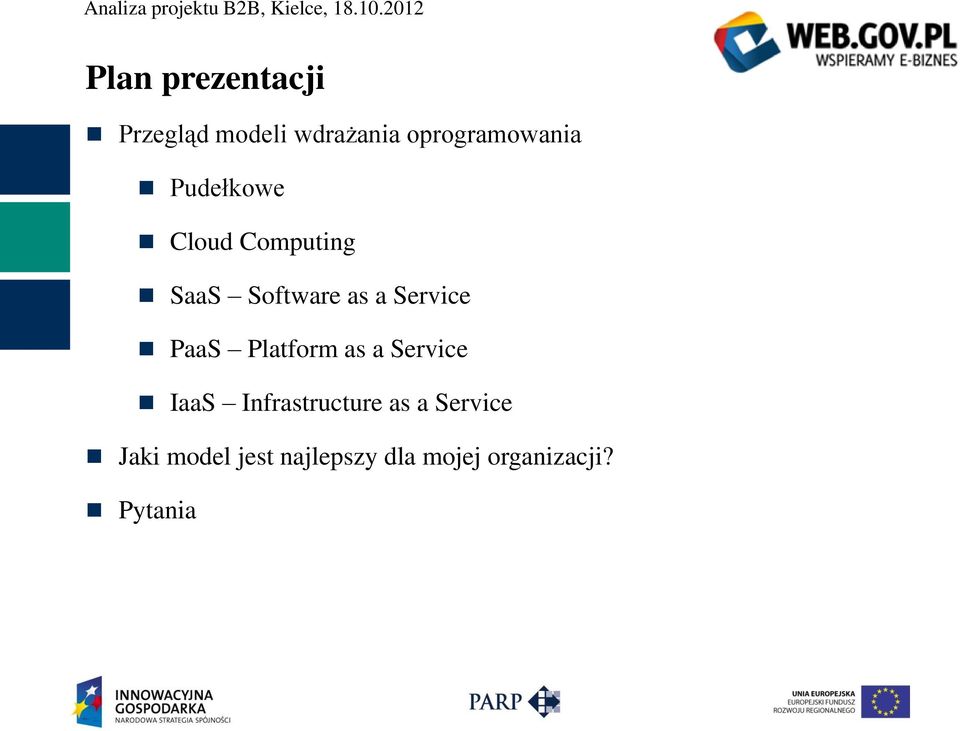as a Service PaaS Platform as a Service IaaS