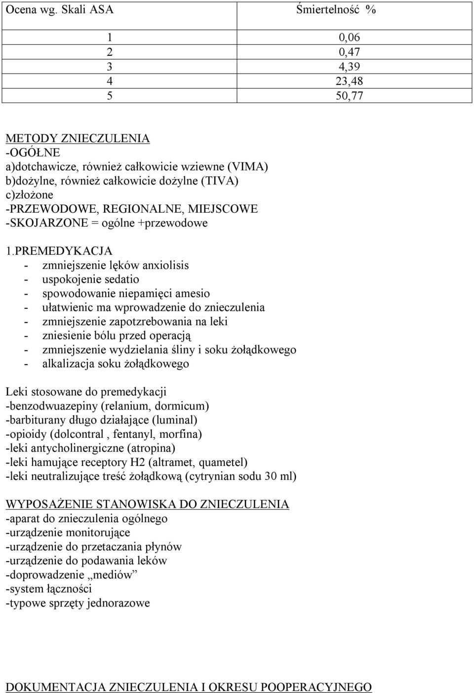 -PRZEWODOWE, REGIONALNE, MIEJSCOWE -SKOJARZONE = ogólne +przewodowe 1.