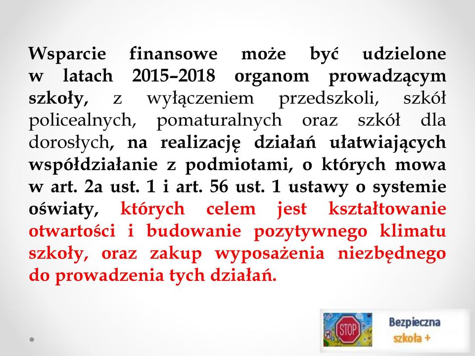 podmiotami, o których mowa w art. 2a ust. 1 i art. 56 ust.