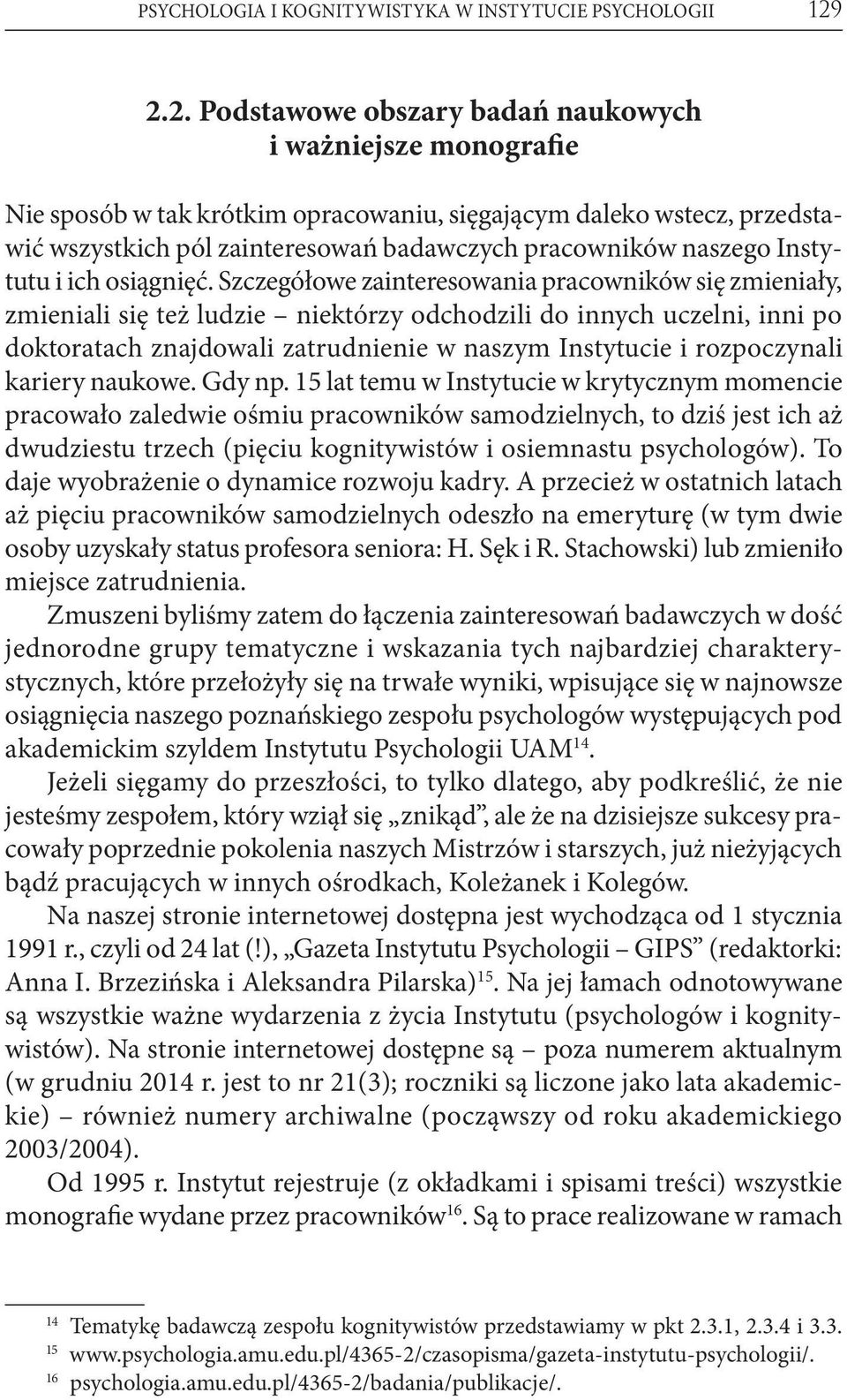 Instytutu i ich osiągnięć.