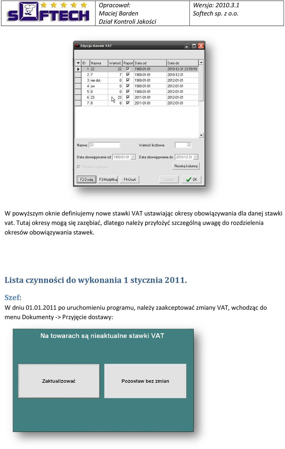 obowiązywania stawek. Lista czynności do wykonania 1 stycznia 2011