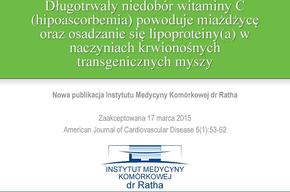 Nowa publikacja Instytutu Medycyny Komórkowej dr Ratha Zaakceptowana 17 marca