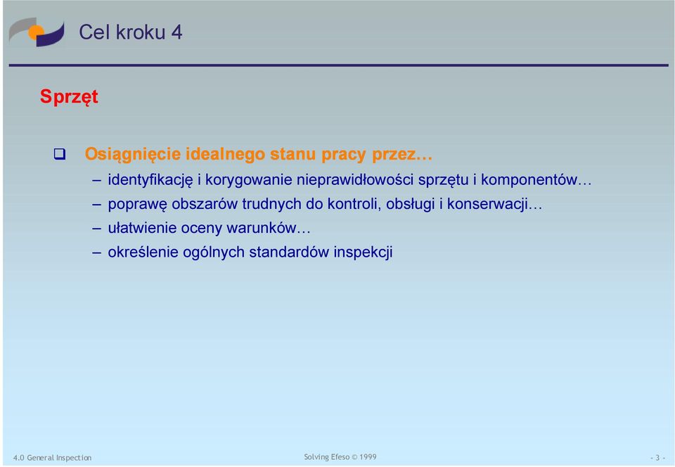 komponentów poprawę obszarów trudnych do kontroli, obsługi i