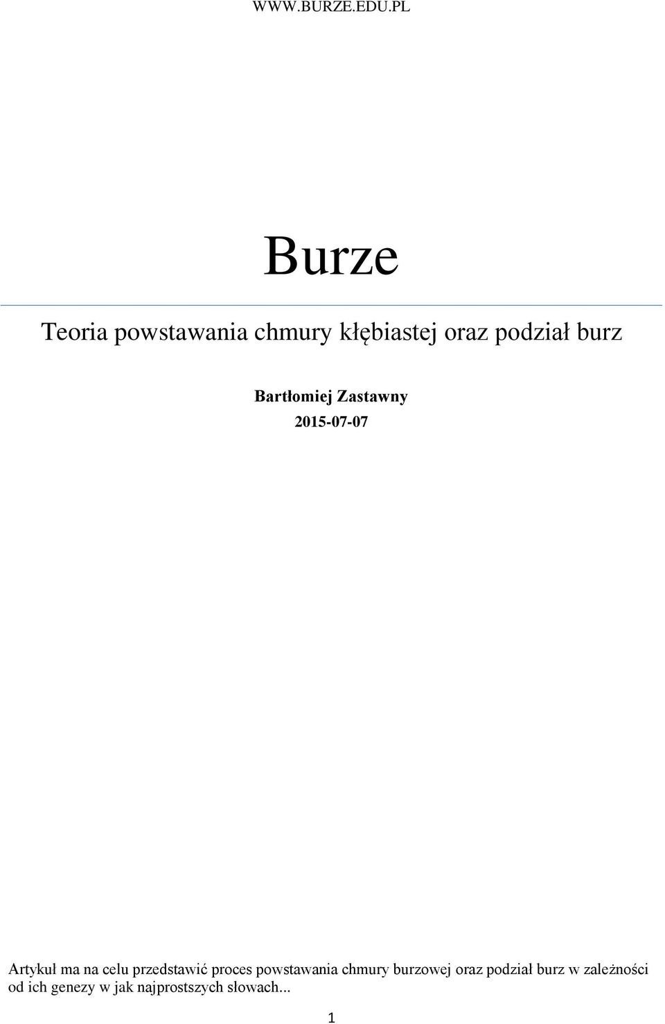 burz Bartłomiej Zastawny 2015-07-07 Artykuł ma na celu