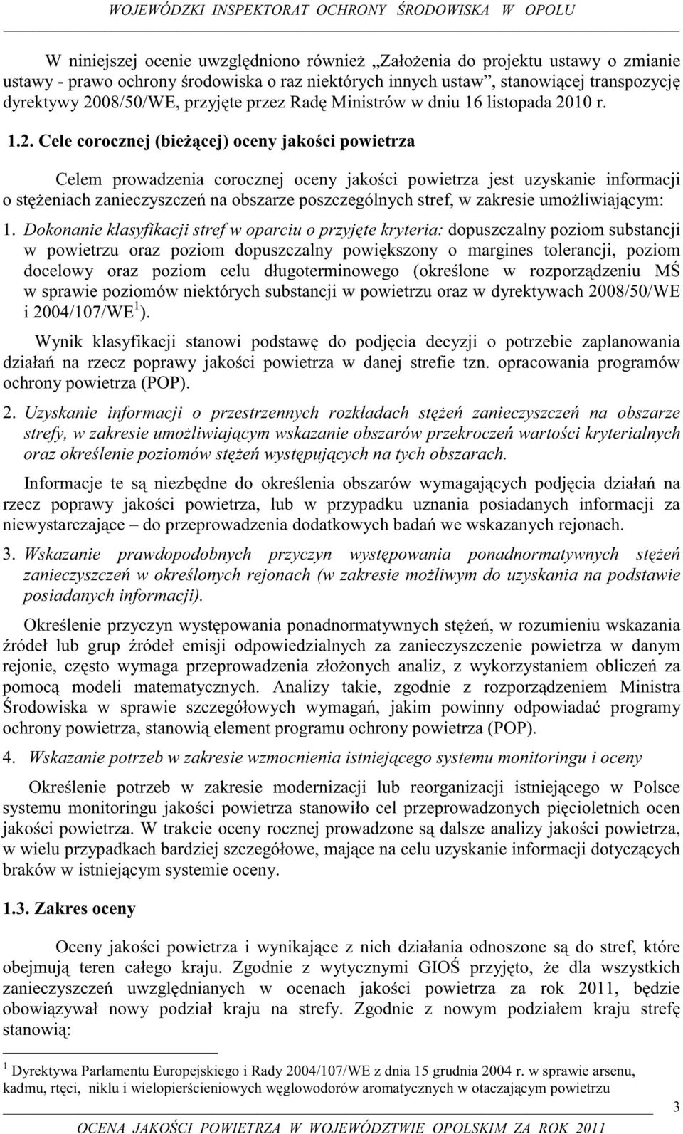 08/50/WE, przyjęte przez Radę Ministrów w dniu 16 listopada 20