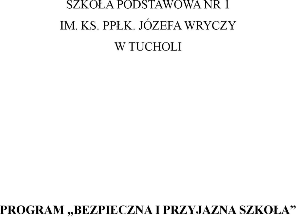 JÓZEFA WRYCZY W TUCHOLI