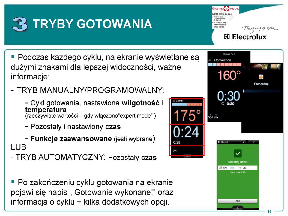 mode ), - Pozostały i nastawiony czas - Funkcje zaawansowane (jeśli wybrane) LUB - TRYB AUTOMATYCZNY: Pozostały czas Po