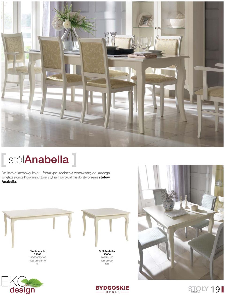 stworzenia stołów Anabella.