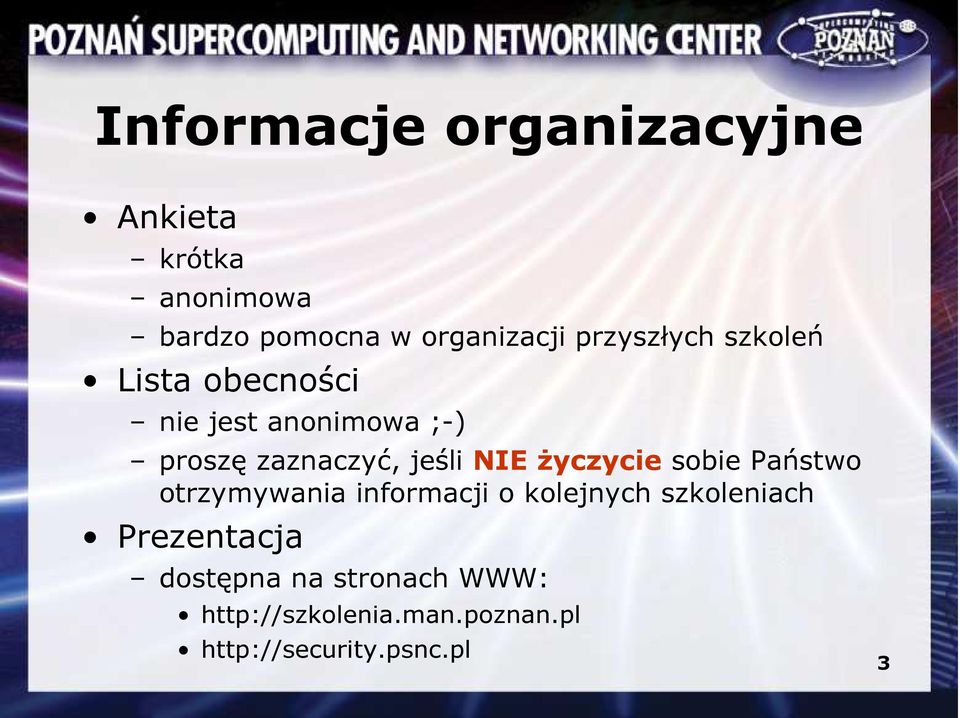 NIE Ŝyczycie sobie Państwo otrzymywania informacji o kolejnych szkoleniach