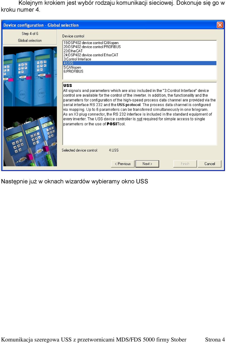 Następnie już w oknach wizardów wybieramy okno USS