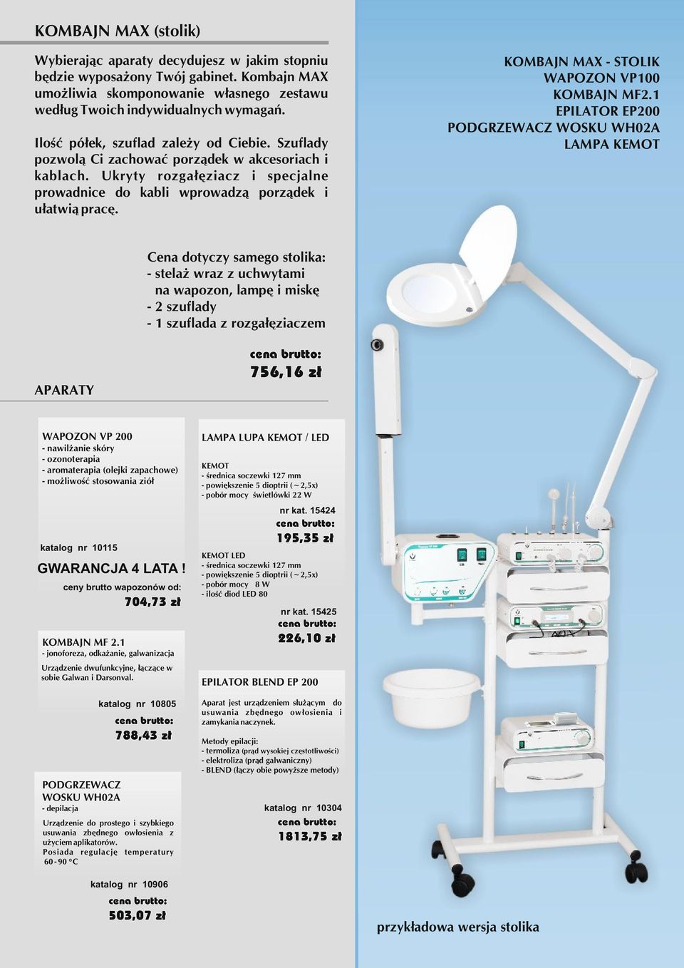 KOMBAJN MAX - STOLIK WAPOZON VP100 KOMBAJN MF2.
