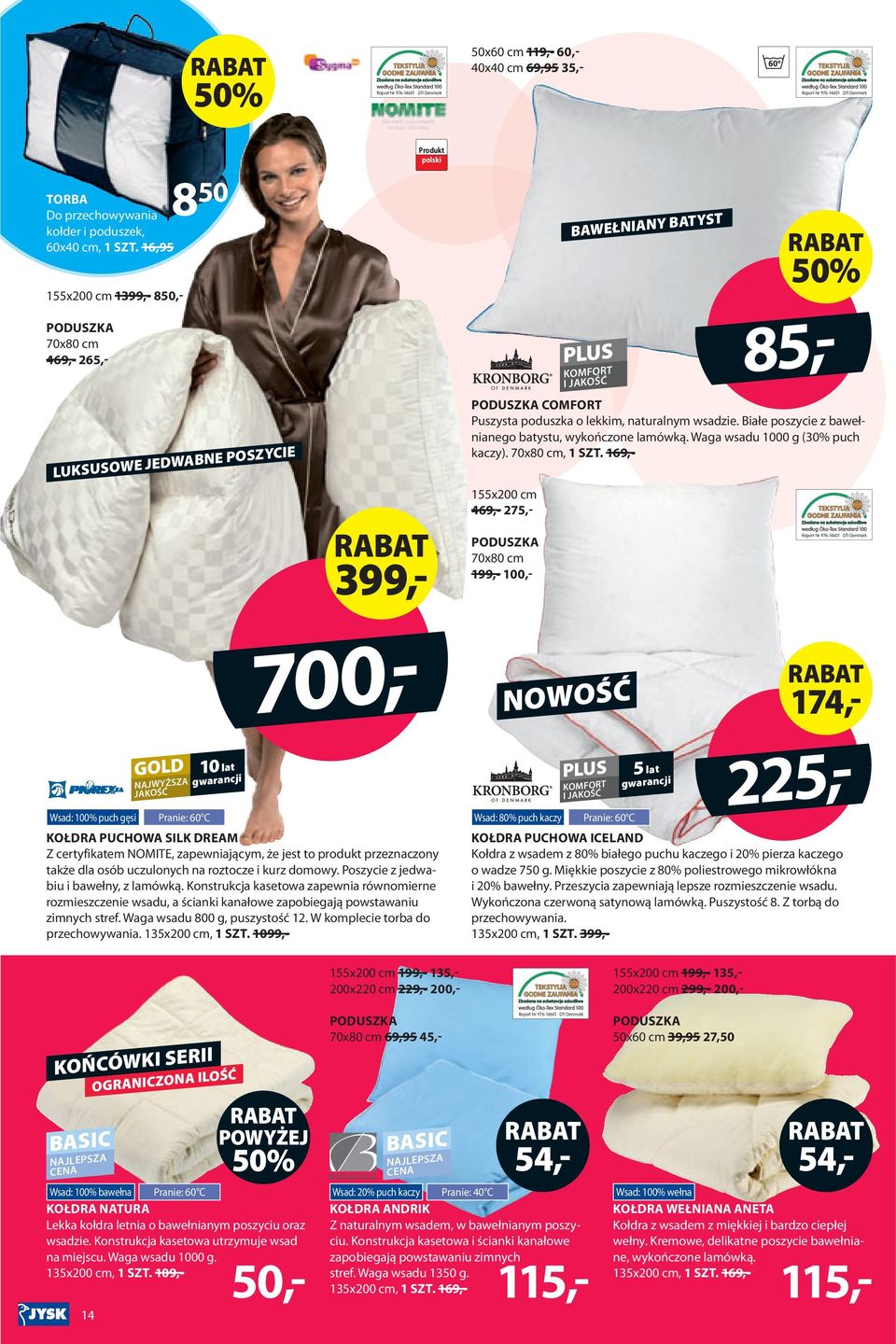 Białe poszycie z bawełnianego batystu, wykończone lamówką. Waga wsadu 000 g (0% puch kaczy). 0x80 cm, SZT.