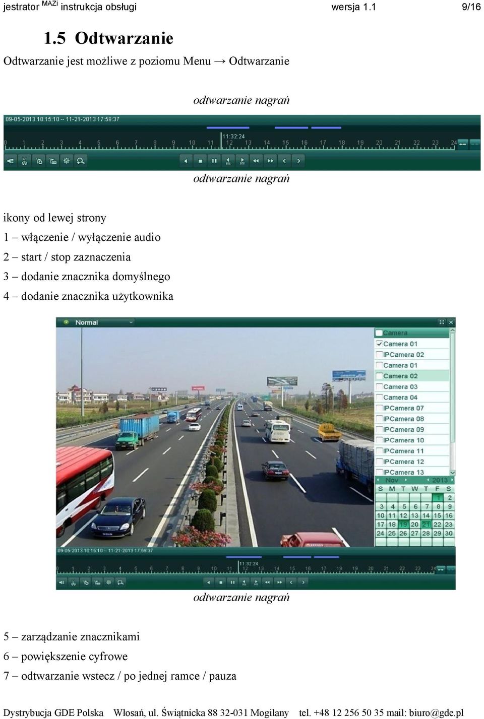 ikony od lewej strony 1 włączenie / wyłączenie audio 2 start / stop zaznaczenia 3 dodanie znacznika